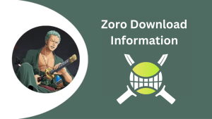 Zoro Download Information